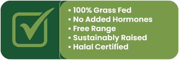 100% Grass Fed - No Added Hormones - Free Range - Sustainably Raised -  Halal Certified